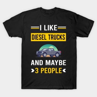 3 People Diesel Truck Trucks T-Shirt